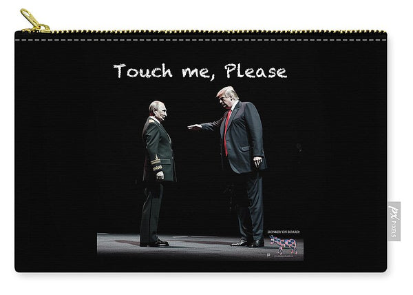Touch me, Please 1 - Zip Pouch