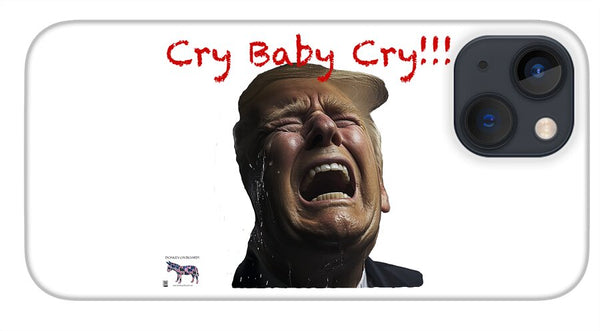Cry Baby Cry - Phone Case