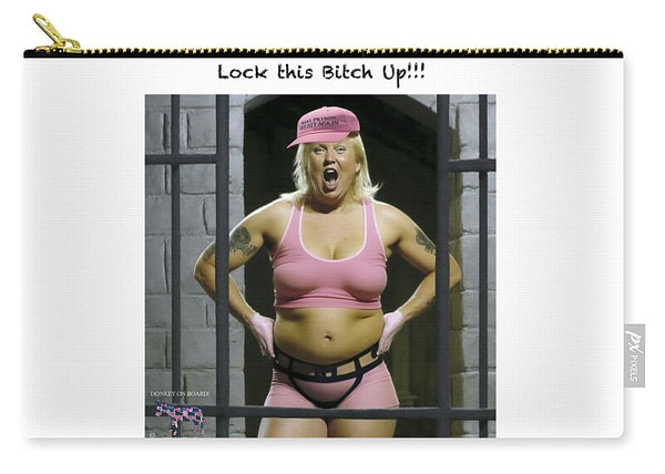 Lock this Bitch Up - Zip Pouch