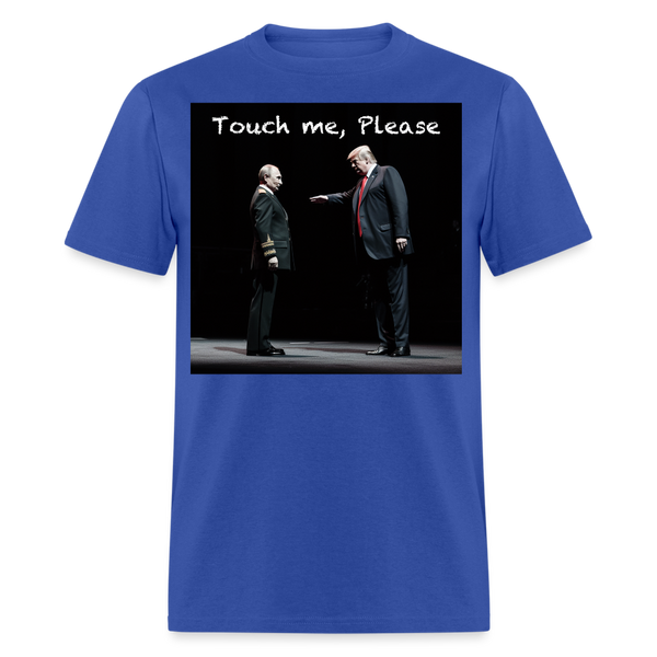 "Touch Me Please" Putin Unisex Classic T-Shirt - royal blue