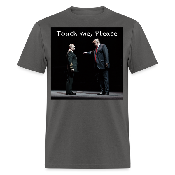 "Touch Me Please" Putin Unisex Classic T-Shirt - charcoal